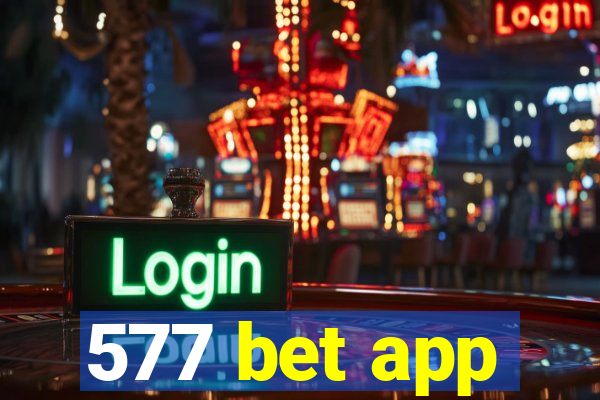577 bet app